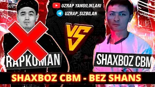 Shaxboz CBM - Bez Shans (Battle Trek)