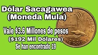 ESCASA Y MUY VALIOSA,"Moneda Mula" 1 Dolar  Sacagawea, TE PUEDE SALIR EN EL CAMBIO / U.S.A. COINS