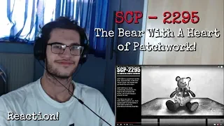 SCP-2295 illustrated (The Bear With A Heart Of Patchwork) | Reaction