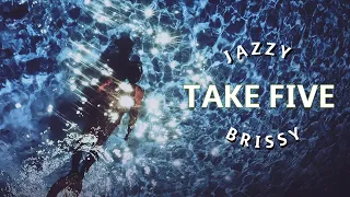 TAKE FIVE (The Dave Brubeck Quartet ) / JAZZY BRISSY (Brandon Lee)