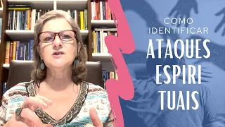 COMO IDENTIFICAR ATAQUES ESPIRITUAIS | Dra. Mabel Cristina Dias