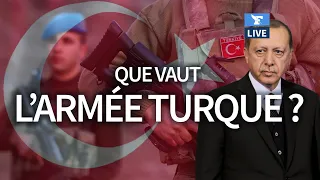 🇹🇷 Que vaut l'armée turque?