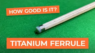 How Much Does a Titanium Ferrule Reduce Deflection on a Snooker Cue? - Snooker Tips & Tricks