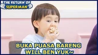 Buka Puasa Bareng Will Ben Yuk~ |The Return of Superman |SUB INDO| 210411 Siaran KBS WORLD TV|