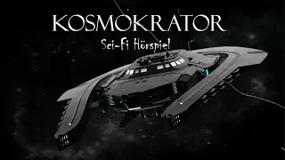 Kosmokrator | Sci-Fi Hörspiel