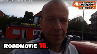 Roadmovie 16. A németeknél nincs autó