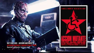 Def Con Dos - Accion Mutante (Accion Mutante Soundtrack 1993) reMyster 2021