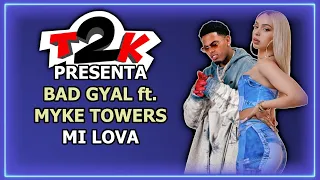 Bad Gyal ft. Myke Towers - Mi Lova - Karaoke - Instrumental con Letra -T2K-