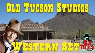 Old Tucson Studios Western Movie Set