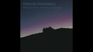 Pankisi Ensemble - Ghila Oila  [Ored Recordings]