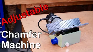 Adjustable Chamfer Machine - Chamfer, Bevel and Deburr