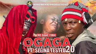 OGAGA FT SELINA TESTED Episode 20 (REFIX) END GAME(FINAL)... Nollywood Movie