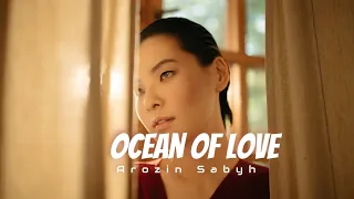 Arozin Sabyh - Ocean Of Love
