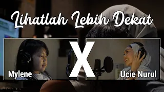 Lihatlah Lebih Dekat (OST Petualangan Sherina) - Mylene X Ucie Nurul Cover