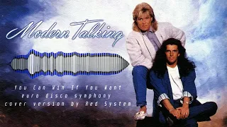 Modern Talking - You Can Win If You Want (cover version by Red System)