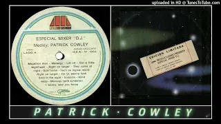 Patrick Cowley - Medley (Non-Stop Hits) Megamix Hi-NRG Electronic 80s