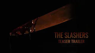 The Slashers | Teaser