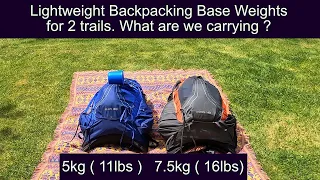 Backpacking Gear Base Weights. Our lightweight kit for two long distance treks this summer.