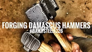 FORGING DAMASCUS HAMMERS