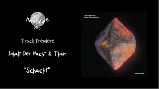 Inhalt Der Nacht & Tham - Schacht [T3R004 | The Third Room | Premiere]