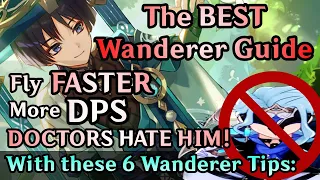 6 Essential Wanderer Tips You Didn't Know | Fly Faster, More Damage, Explore Better | Genshin Impact