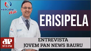 Erisipela na Jovem Pan News Bauru - 10/07/2020