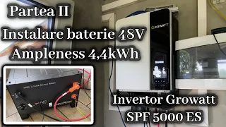 Instalare baterie LiFePO4 Ampleness S5285 pe invertor Growatt SPF 5000ES