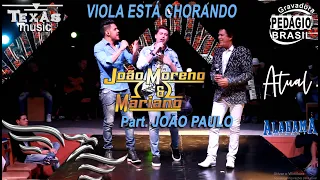 Viola Esta Chorando - JOÃO MORENO E MARIANO, Pat. JOÃO PEULO (Vídeo Extraído do DVD Acústico)
