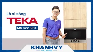 Lò vi sóng kết hợp nướng TEKA MS622 BIS L - Thế hệ lò vi sóng thông minh và tiện lợi - Khánh Vy Home