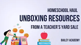 HOMESCHOOL HAUL | UNBOXING TEACHER RESOURCES I GOT FROM A YARD SALE