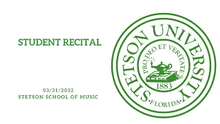 Student Recital- Lee Chapel, 3/31/2022