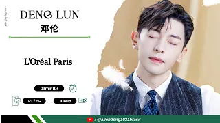 [邓伦] ~ Deng Lun para L'Oréal Paris #邓伦 #鄧倫 #denglun #lorealparis