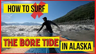 Surf the Bore Tide in Alaska | An epic fail