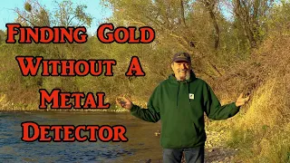 How to locate gold without a metal detector
