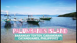 PALUMBANES ISLAND TOYTOY CARAMORAN CATANDUANES