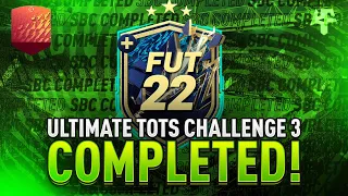 Ultimate TOTS Challenge 3 SBC Completed - Tips & Cheap Method - Fifa 22