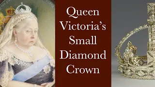 Queen Victoria's Small Diamond Crown