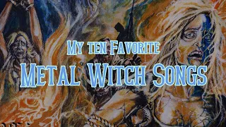 My Ten Favorite Heavy Metal Witch Songs