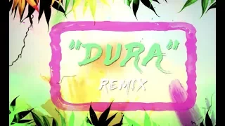 Dura ( Remix )  -Chipmunks Version -Daddy Yankee