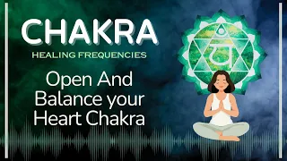 Open Your Heart Chakra With Healing Frequency Music | Peaceful Pathways