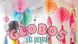 GLOBOS DE PAPEL PARA DECORAR FIESTAS DIY 🎊 | Marialis