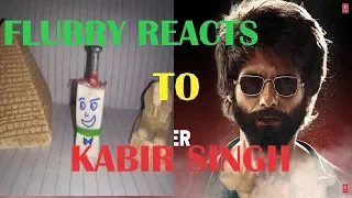 KABIR SINGH | Shahid Kapoor | Kiara Advani |Flubry | Trailer Reaction!