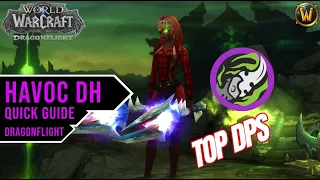 Quick Guide: Havoc Demon Hunter | WoW Dragonflight