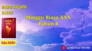 EDISI BARU | Minggu Biasa XXX - Tahun B | 24 Oktober 2021 | Mazmur Tanggapan dan Alleluya