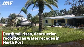 Death toll rises, destruction recorded as water recedes in North Port