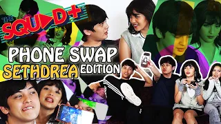 PHONE SWAP : SETHDREA EDITION | The Squad+