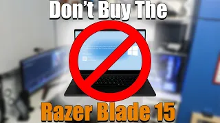 Please Don't Buy The Razer Blade 15 (2018) // Here's Why