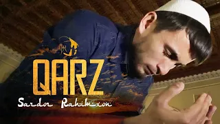 Sardor Rahimxon - Qarz (Ajr-loyihasi)