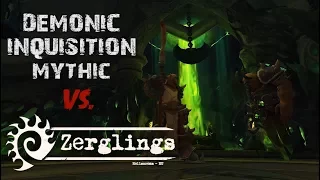 Zerglings - Mythic Demonic Inquisition - BM Hunter POV