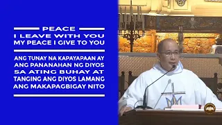 Timeless Wisdom | Homily | Ang Tunay na Kapayapaan | Memorial of St Pius V | Fr Eugenio Cabillon OP